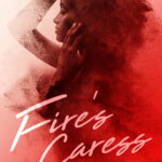 Fire's Caress
