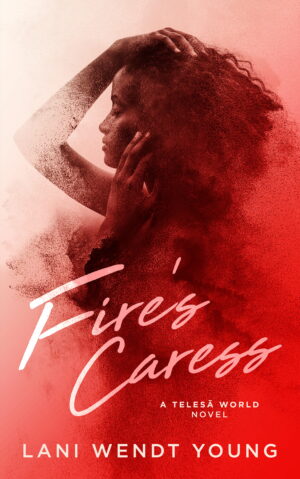 Fire's Caress